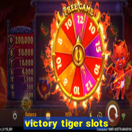 victory tiger slots